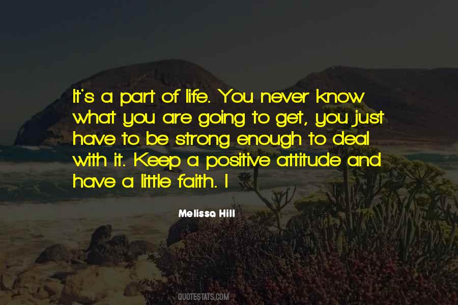 Have To Be Strong Quotes #776780