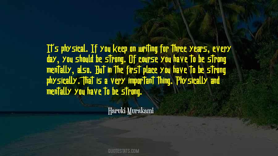 Have To Be Strong Quotes #951784