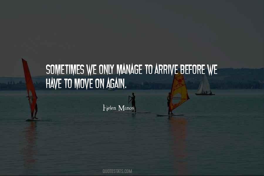 Have To Move On Quotes #1760933