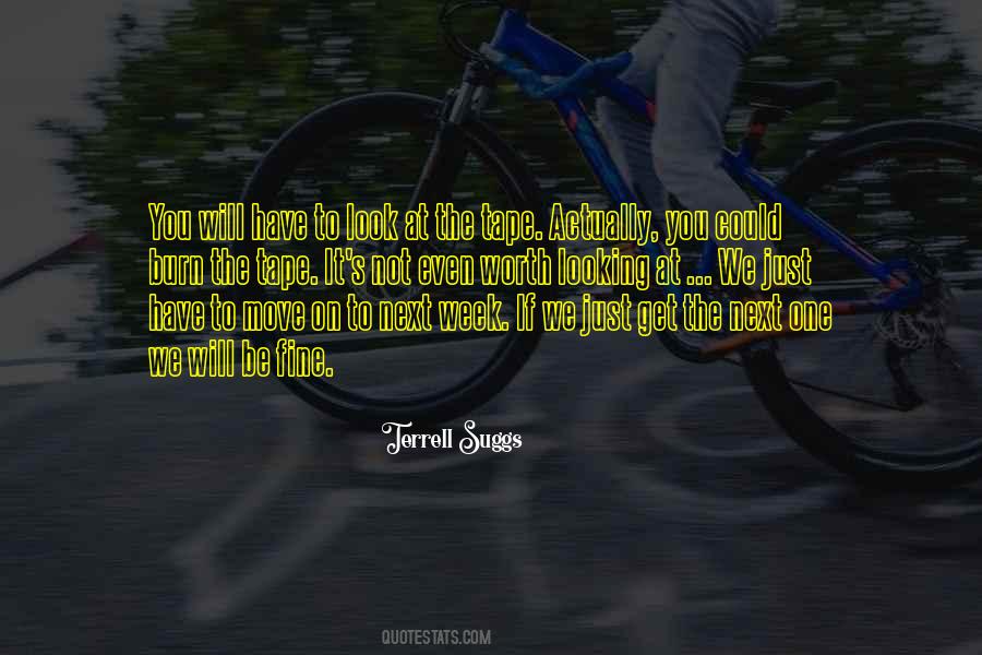 Have To Move On Quotes #853030
