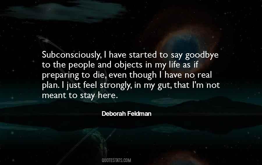 Have To Say Goodbye Quotes #710961
