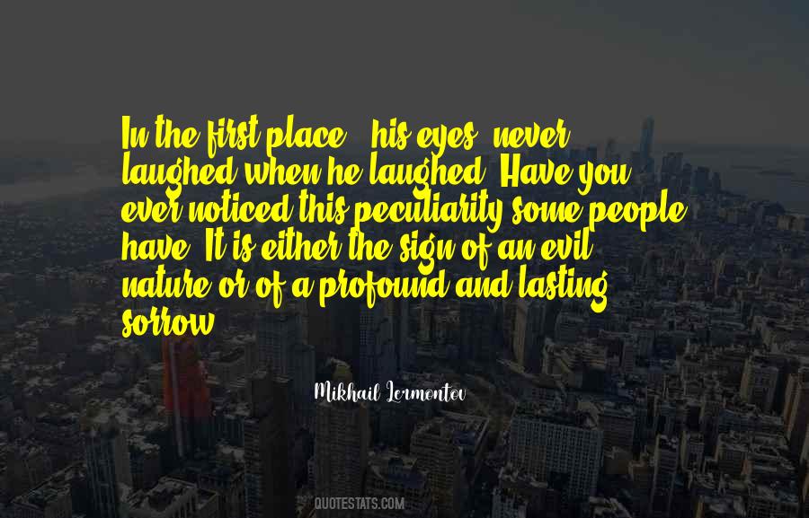 Have You Ever Noticed Quotes #1049410