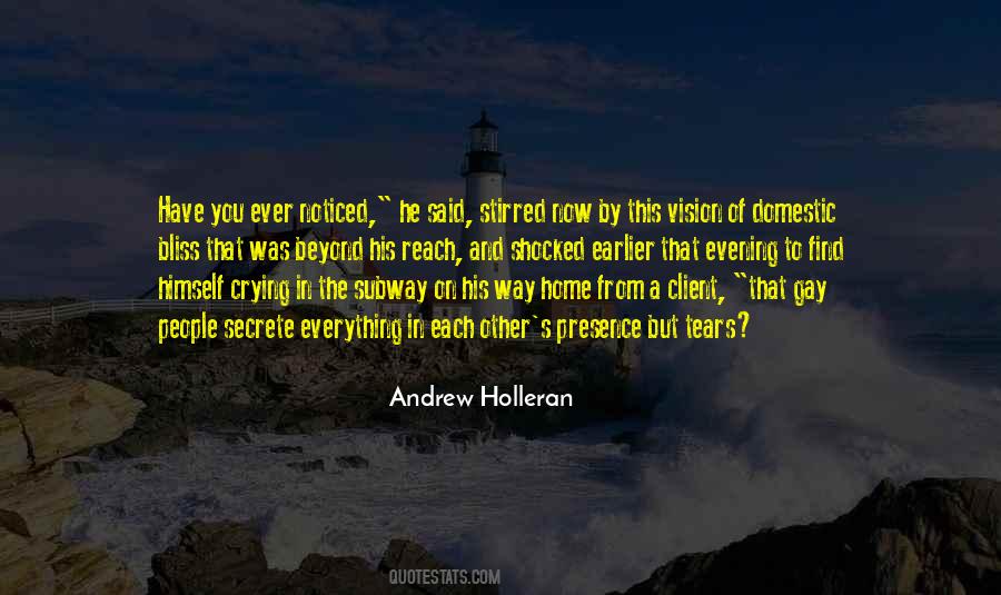 Have You Ever Noticed Quotes #1116954