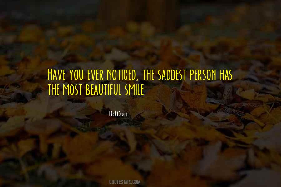 Have You Ever Noticed Quotes #128026