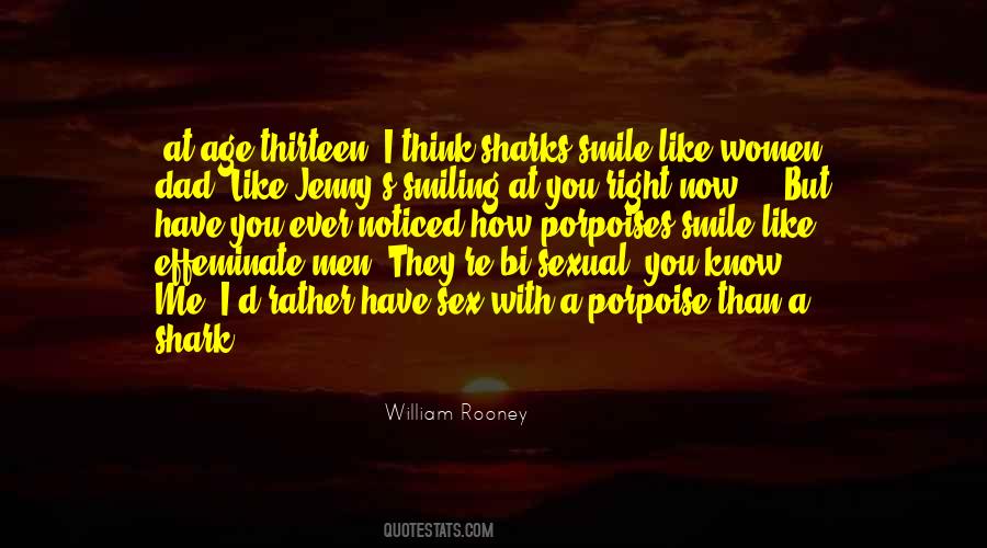 Have You Ever Noticed Quotes #1559594