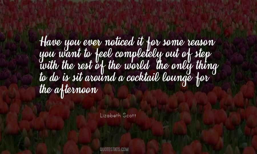 Have You Ever Noticed Quotes #1591843