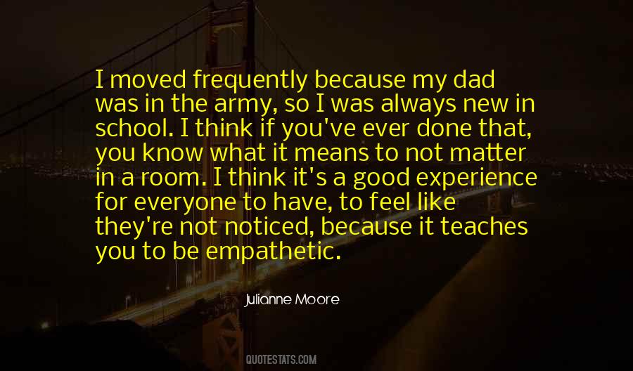 Have You Ever Noticed Quotes #1631126