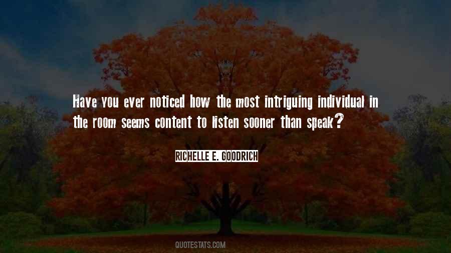 Have You Ever Noticed Quotes #195225