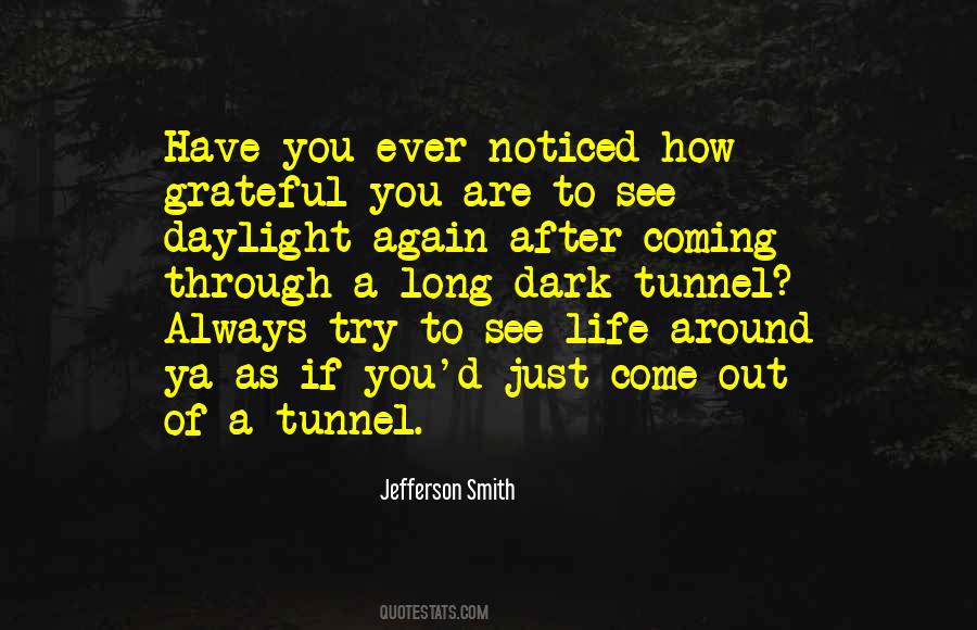 Have You Ever Noticed Quotes #357366