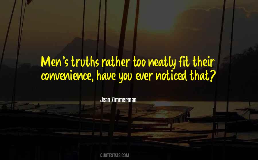 Have You Ever Noticed Quotes #507924