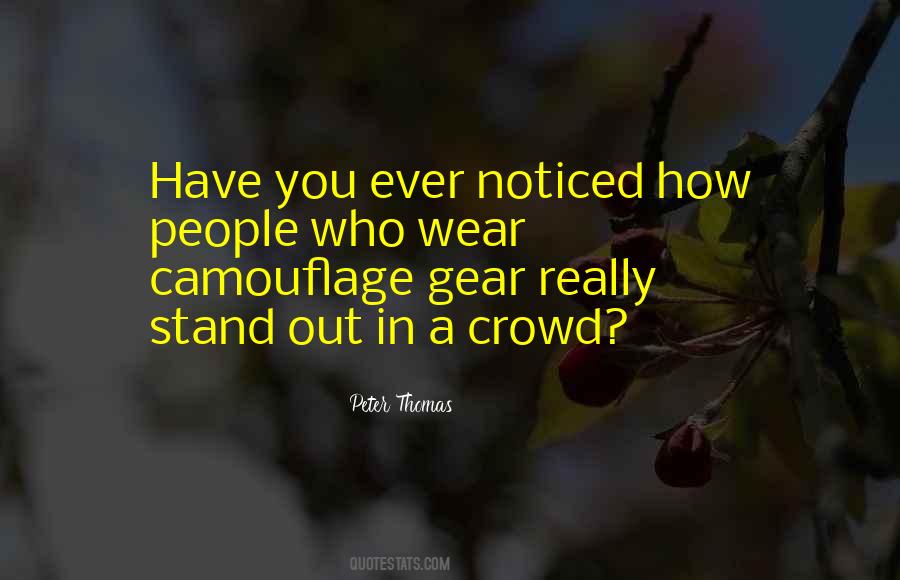 Have You Ever Noticed Quotes #52982