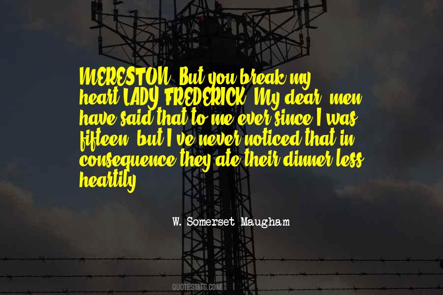 Have You Ever Noticed Quotes #549666