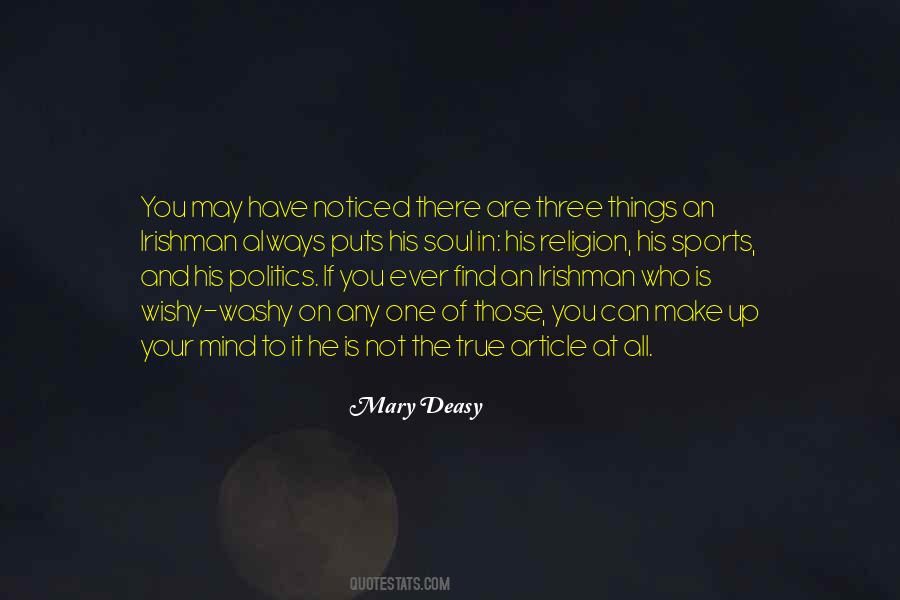Have You Ever Noticed Quotes #614576