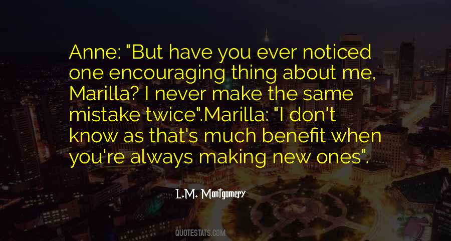 Have You Ever Noticed Quotes #750566