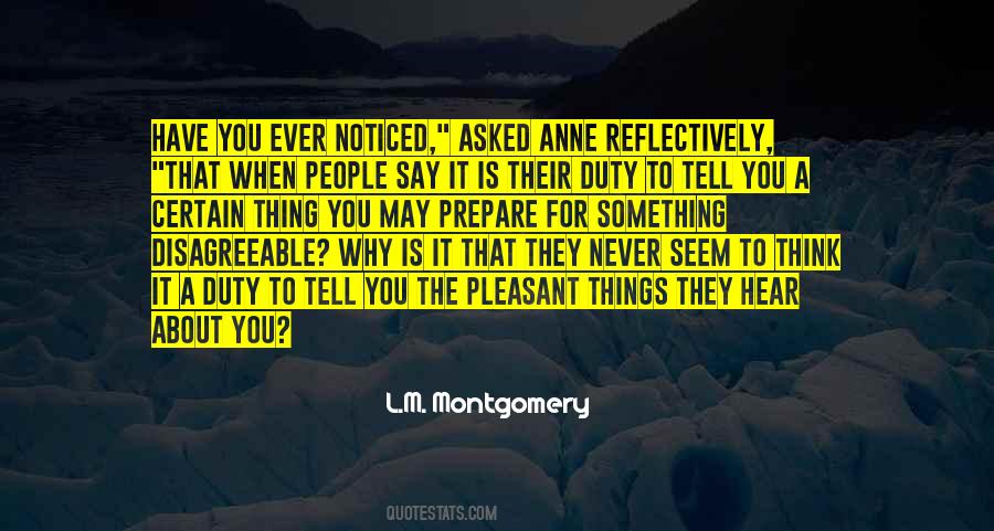Have You Ever Noticed Quotes #823768