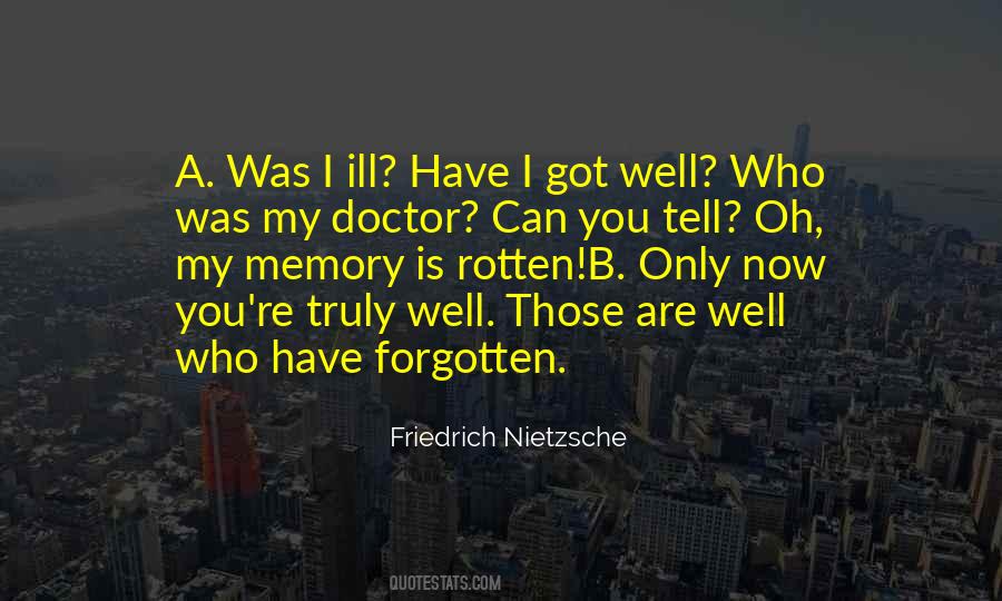 Have You Forgotten Quotes #227153