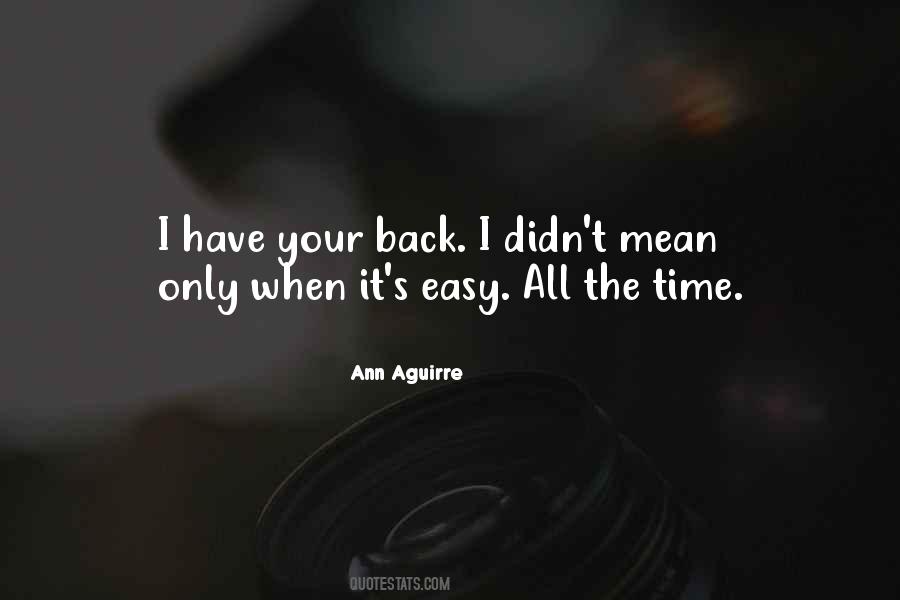 Have Your Back Quotes #1106937