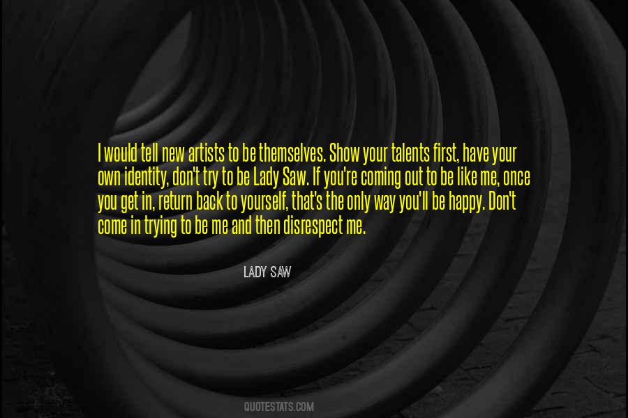 Have Your Own Back Quotes #1061168
