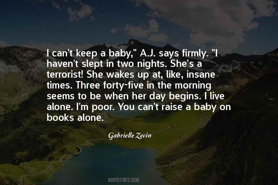 Haven't Slept Quotes #1231296