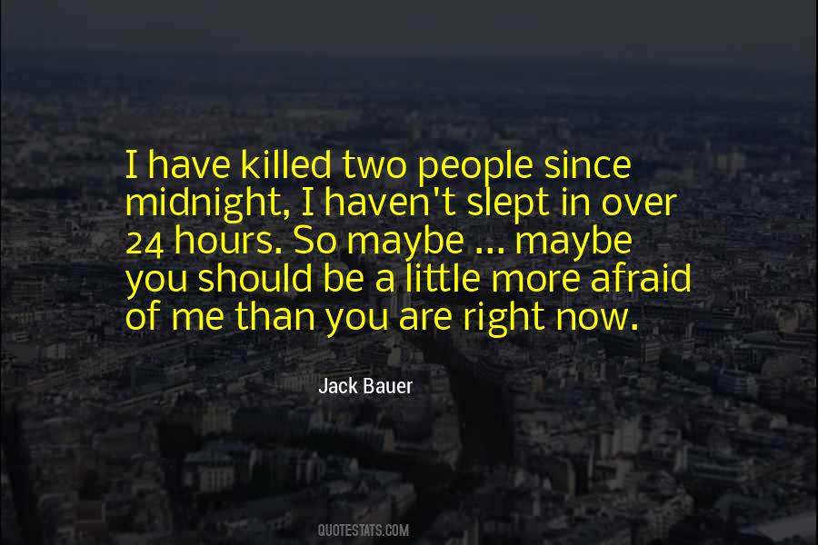 Haven't Slept Quotes #1493281