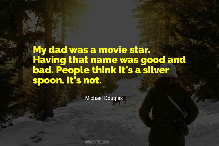 Having A Bad Dad Quotes #1632531