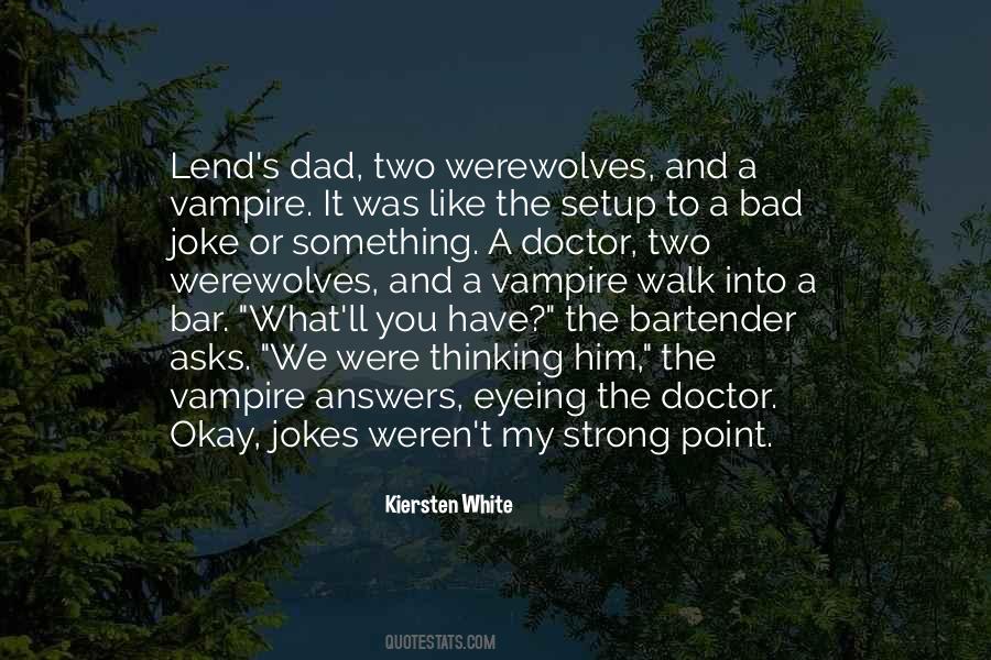 Having A Bad Dad Quotes #43332