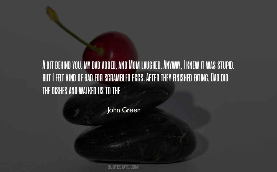 Having A Bad Dad Quotes #655272