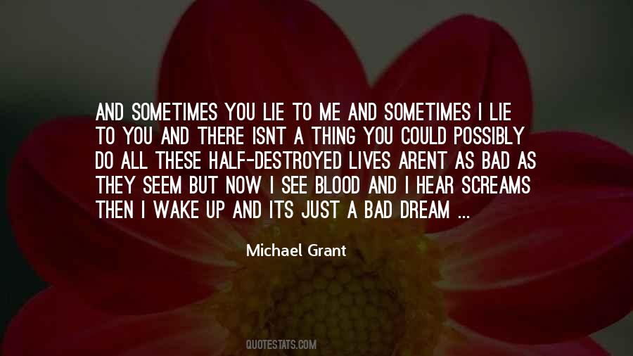 Having A Bad Dream Quotes #467597
