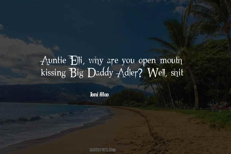 Having A Big Mouth Quotes #31126