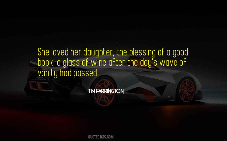 Having A Daughter Is A Blessing Quotes #1326858