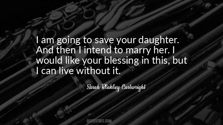 Having A Daughter Is A Blessing Quotes #1786953