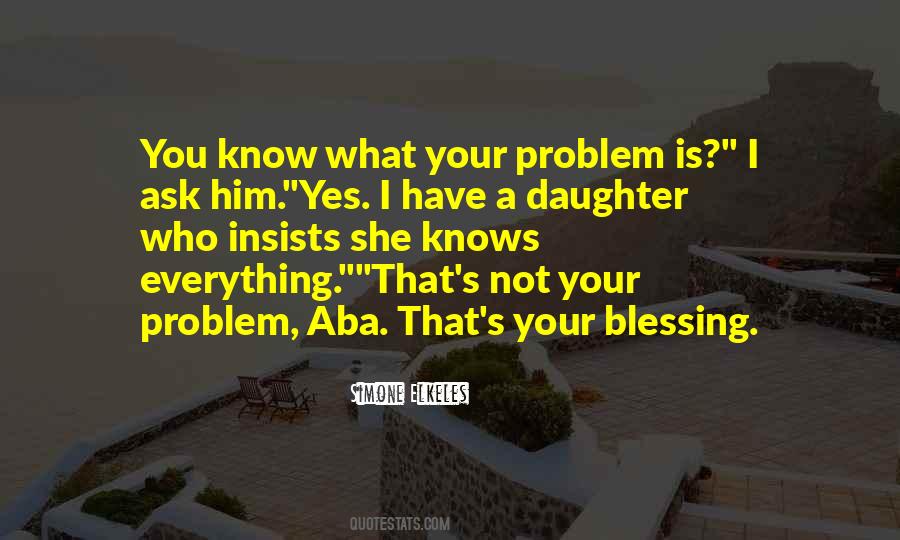 Having A Daughter Is A Blessing Quotes #495946