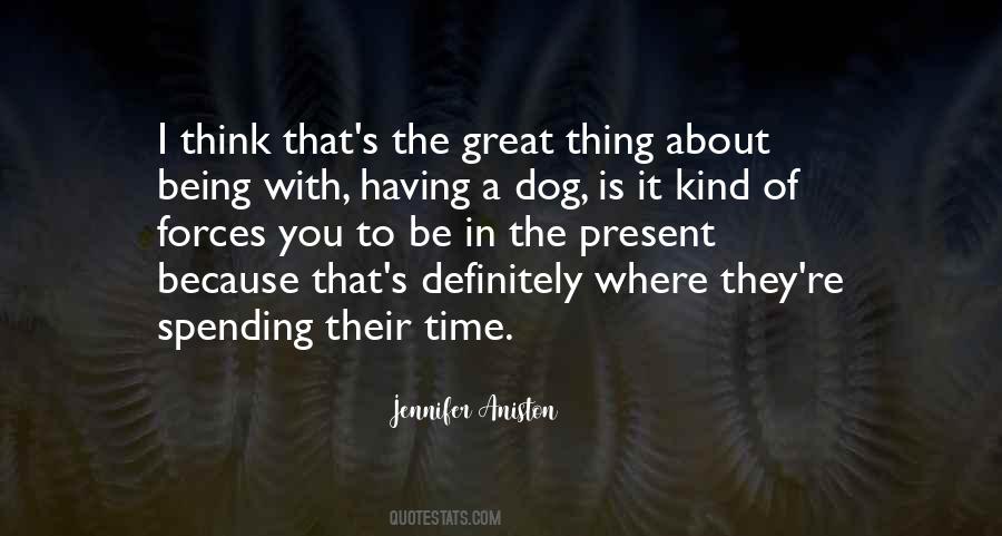 Having A Dog Quotes #27098