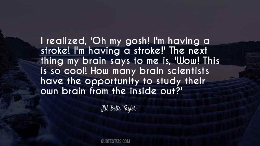 Having Brain Quotes #1462002