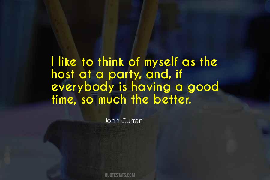 Having Good Time Quotes #27295