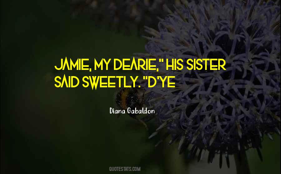 Having No Sister Quotes #13428