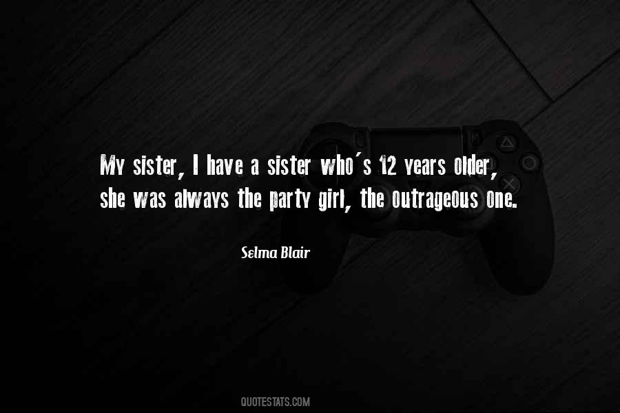 Having No Sister Quotes #25261