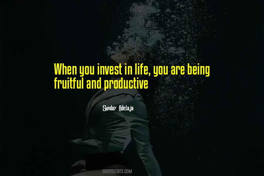 Quotes About Fruitful Life #1695582