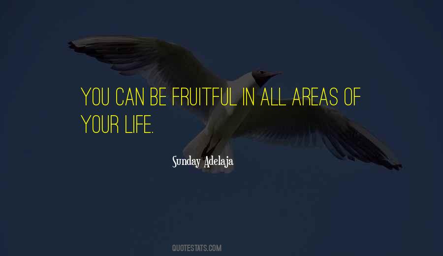 Quotes About Fruitful Life #581534