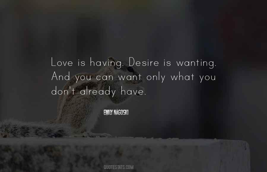 Having What You Want Quotes #981409