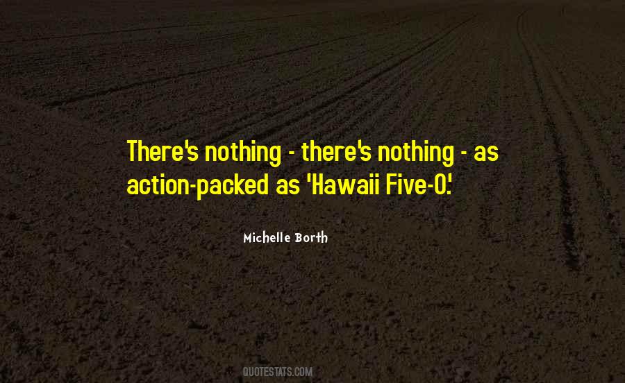 Hawaii Five O Quotes #1736905