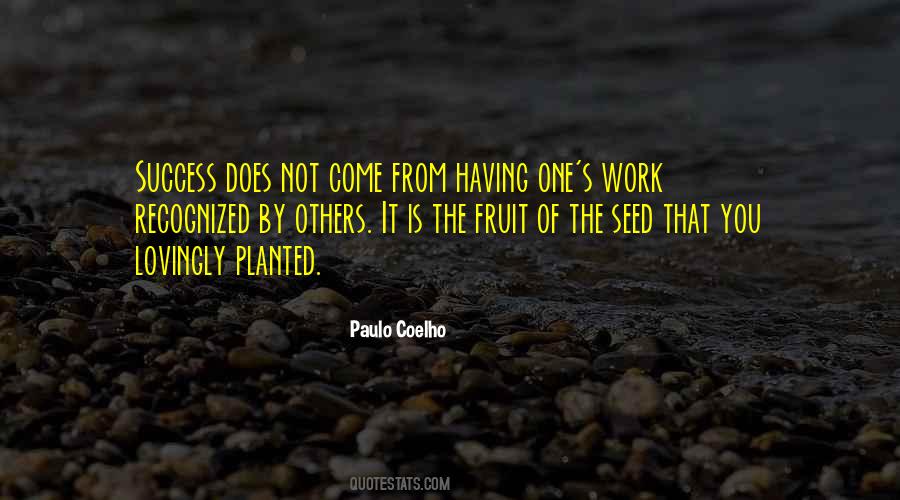 Quotes About Fruit Of Success #1762055