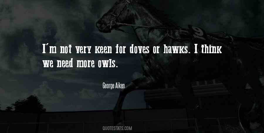 Hawks And Doves Quotes #1430760