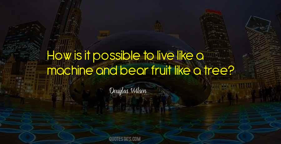 Quotes About Fruit And Life #343889