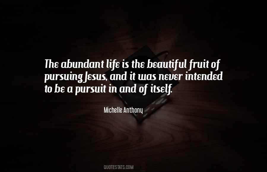 Quotes About Fruit And Life #955370