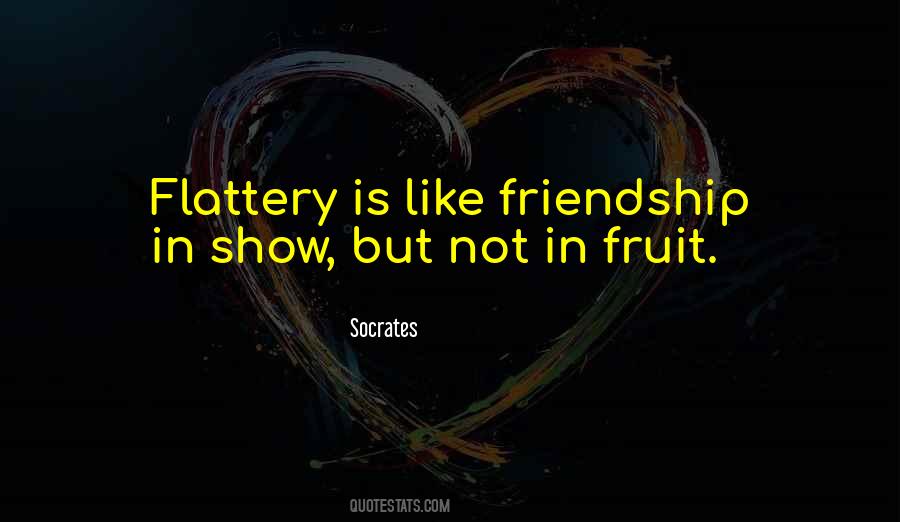 Quotes About Fruit And Friendship #1237988