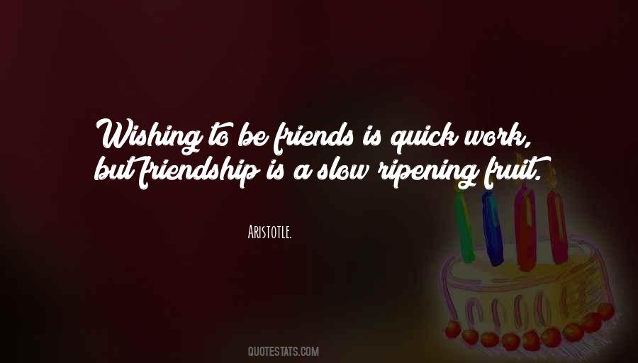 Quotes About Fruit And Friendship #840501