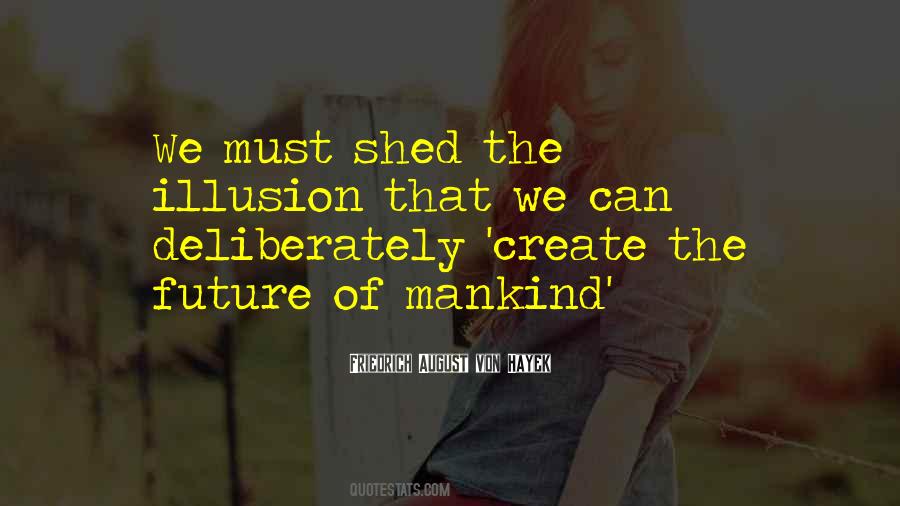 Hayek Friedrich Quotes #1033525