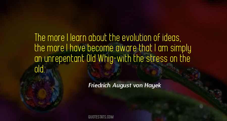 Hayek Friedrich Quotes #857167