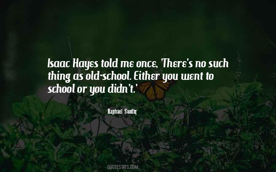 Hayes Quotes #503389